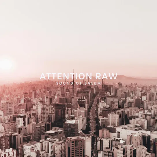 Sound Of Salem - ATTENTION (In House Version)