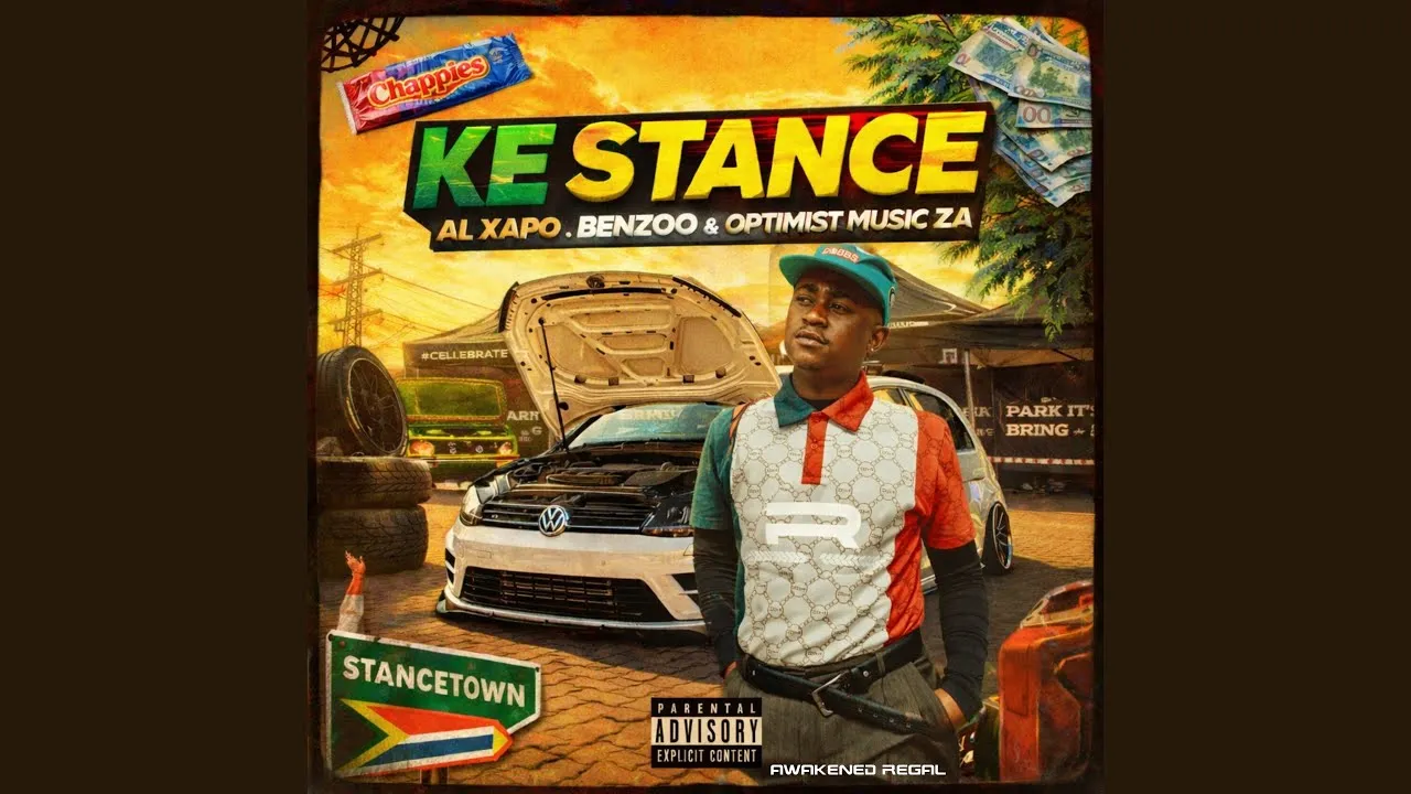 Al Xapo, Benzoo & Optimist Music ZA  Ke Stance (Bamba Thata) Mp3 Download