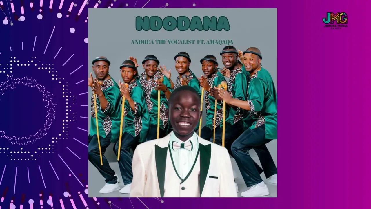 Andrea The Vocalist  Ndodana  Andrea The Vocalist ft Amaqaqa Mp3 Download