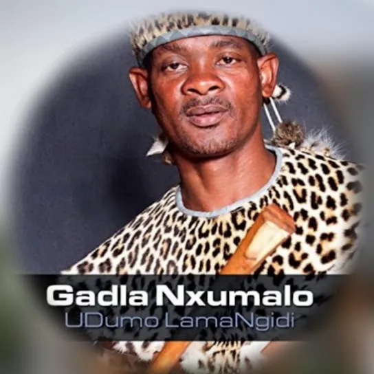 Gadla Nxumalo Udumo lwamangidi Mp3 Download