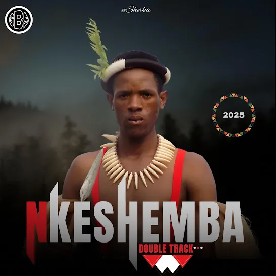 Nkeshemba  Isibaya Sikababa Mp3 Download