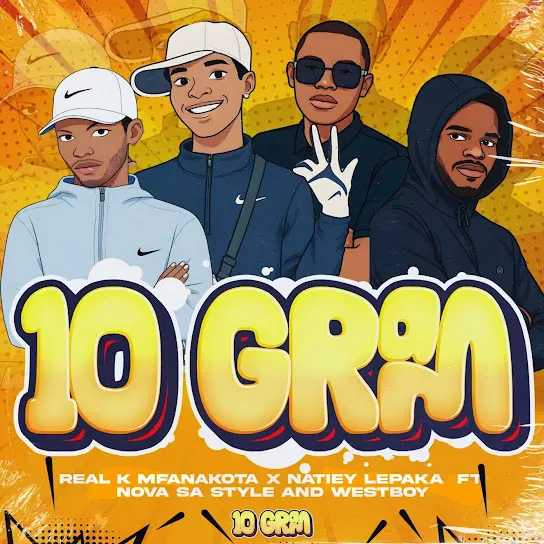 REAL K MFANAKOTA  10 GRAM Ft. Natiey Lepaka, Nova Sa Style & Westboy Mp3 Download
