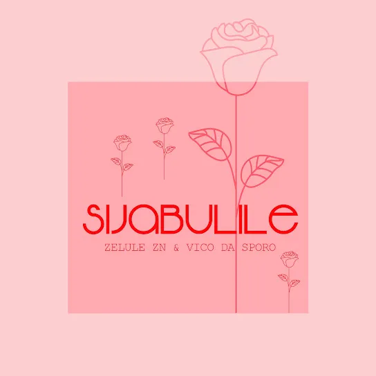Vico Da Sporo  Sijabulile Ft. Zelule zn Mp3 Download