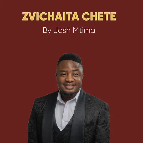 Josh Mtima  Zvichaita Chete Mp3 Download