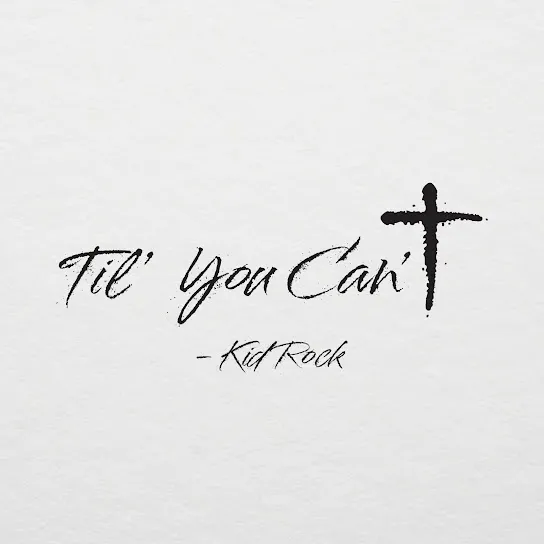 Kid Rock 'Til You Can't Mp3 Download