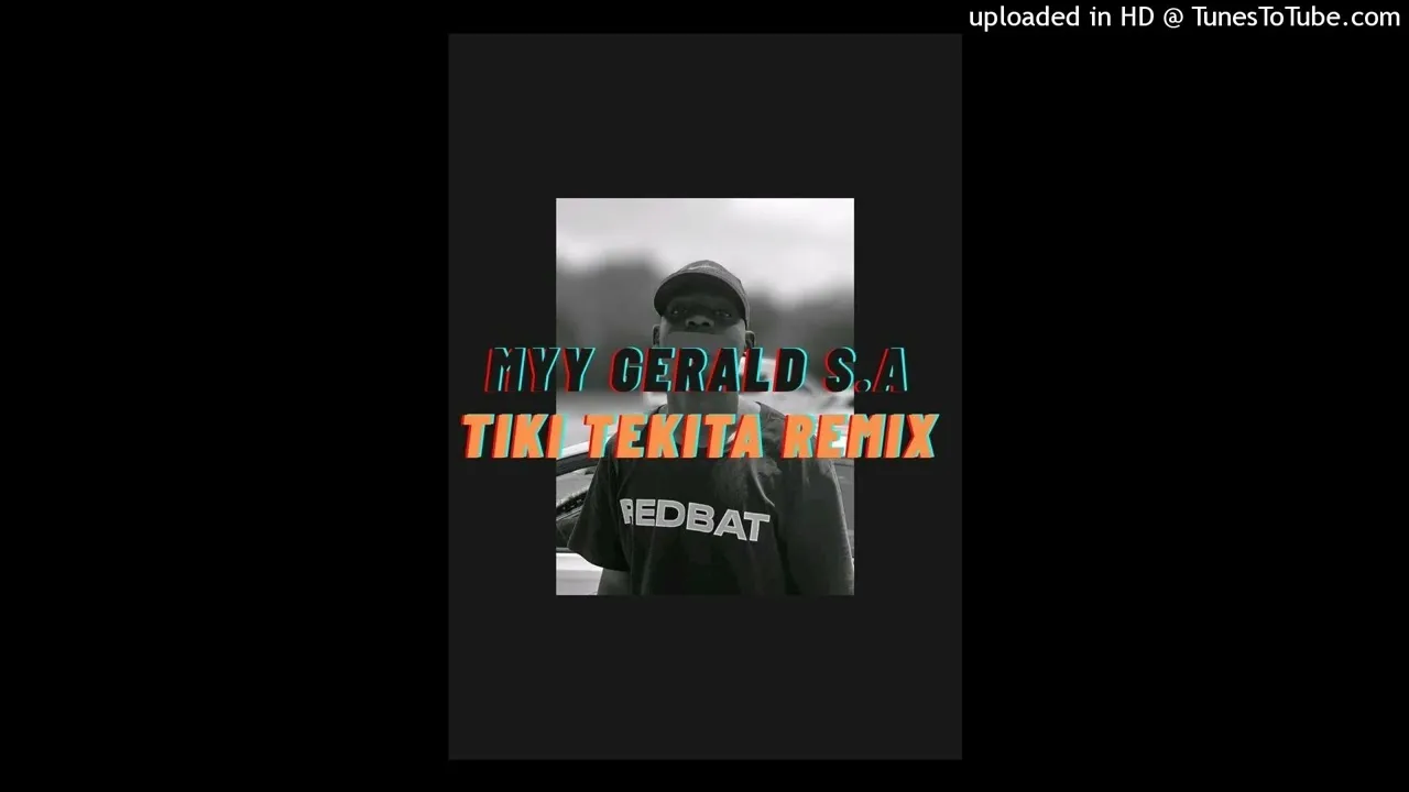 Myy Gerald S.A Myy GeraldTeki tekita (Remix) Mp3 Download