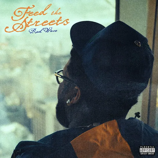 Rod Wave Feed the Streets Mp3 Download