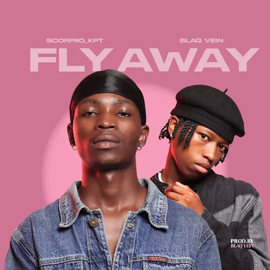 Scorpiio_KPT  Fly Away Ft. BlaQ Vein Mp3 Download