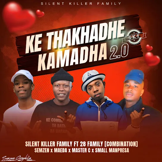 Semzen Silent Killer Family  KE THAKHADHE KAMATLA 2.0 Ft. 28 Family & Small Manpresa Mp3 Download