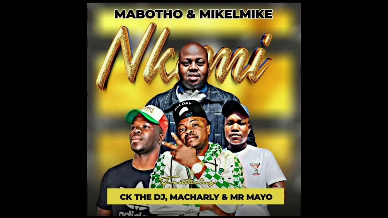 Silent Bujwa RsA NKOMI _ MABOTHO & MIKELMIKE FT CK _ MR MAYO _ MACHARLY Mp3 Download