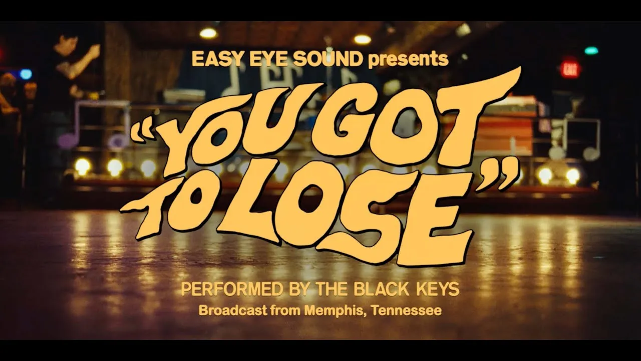 The Black Keys  You Got to Lose Mp3 Download
