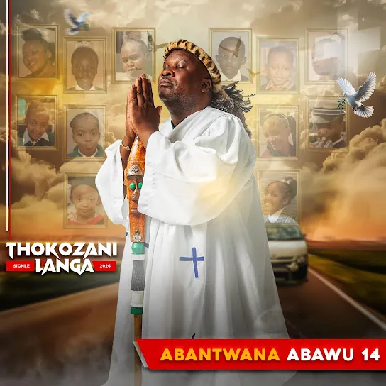 Thokozani Langa Abantwana abawu 14 Mp3 Download