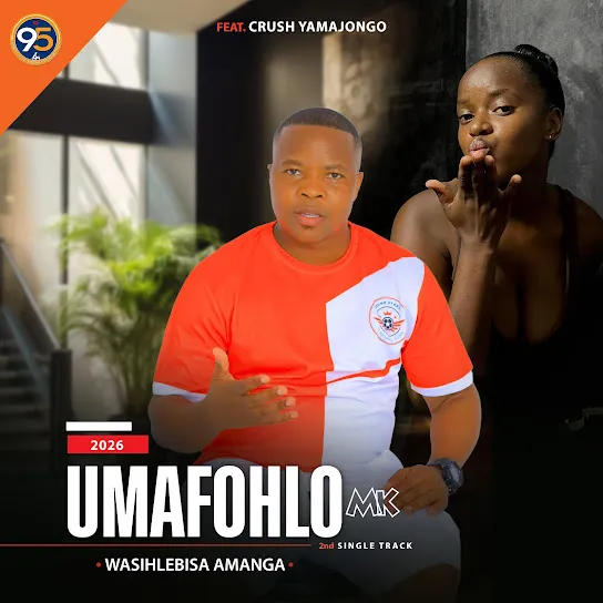 UMafohlo MK  Wasihlebisa amanga Ft. Crush yamaJongo Mp3 Download