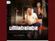 Umlabalaba  Ningamagwala (Preview) Mp3 Download