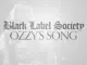 Black Label Society  Ozzy's Song Ft. Zakk Wylde Mp3 Download