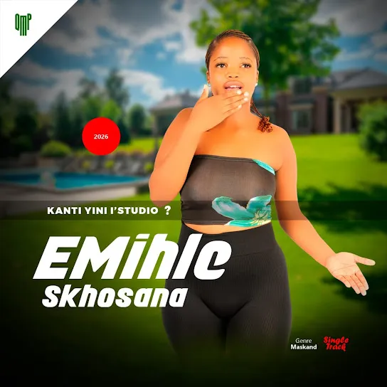Emihle Skhosana  Kanti yini istudio? Mp3 Download