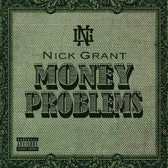 Nick Grant Money Problems Mp3 Download