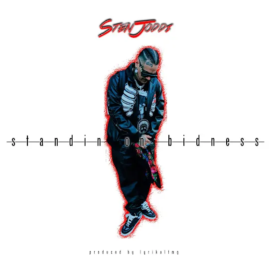 Sten Joddi Standin on Bidness Mp3 Download