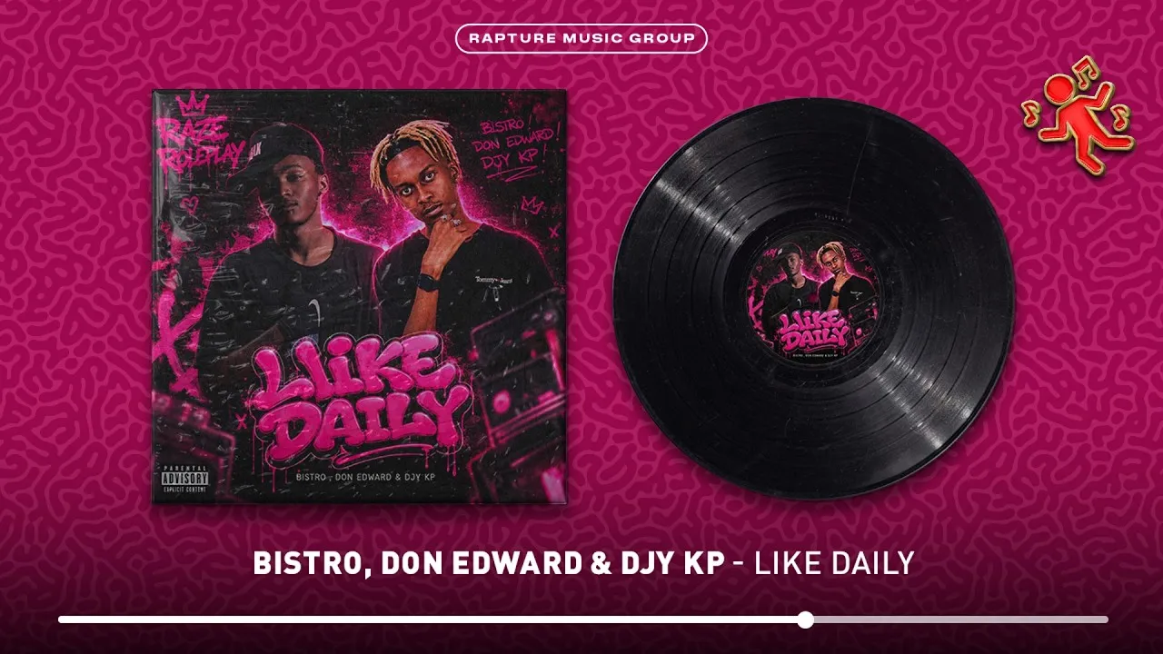 Bistro, Don Edward & Djy Kp  Like Daily Mp3 Download