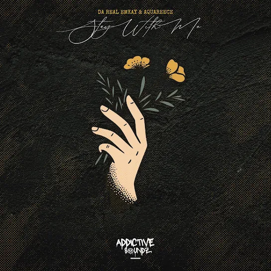 Da Real Emkay Stay with Me (Addictive Mix) Ft. AquaReece (Prod. Kgotso Lekgeu & Rethabile Lekgeu) Mp3 Download