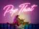 DaBaby  POP DAT THANG (REMIX) Ft. GloRilla, Yung Miami & YKNIECE Mp3 Download