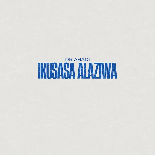 Dr Ahadi Ikusasa Alaziwa Mp3 Download
