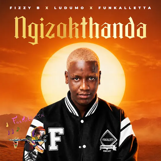 Fizzy B Ngizokthanda Ft. Ludumo & Funkalletta Mp3 Download