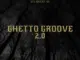 Mr Shane SA  Ghetto Groove 2.0 Mp3 Download