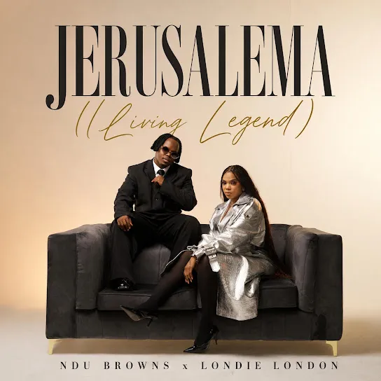 Ndu Browns  Jerusalema (Living Legend) Ft. Londie London Mp3 Download