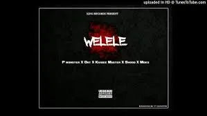 P monster X ORT X Moks X Kaybee Master X Shogo  Welele Mp3 Download