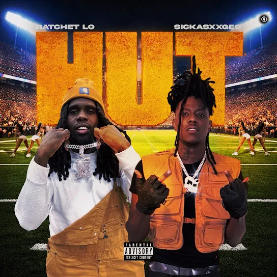 Ratchet Lo HUT Ft. Sickasxxgeo Mp3 Download
