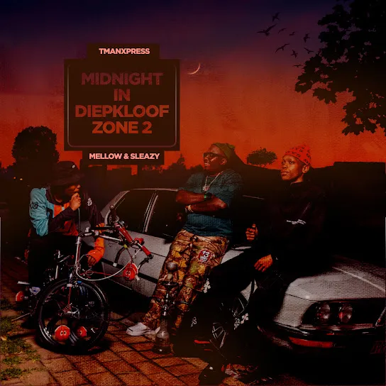 Tman Xpress MIDNIGHT IN DIEPKLOOF ZONE 2 Album 2026 Mp3 Download