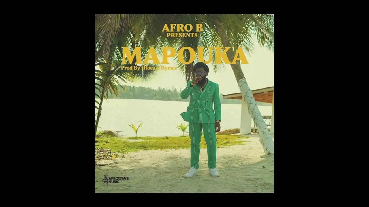 Afro B MAPOUKA Mp3 Download
