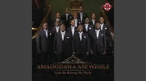 Amadodana Ase Wesile  Lona Baratang Ho Phela Mp3 Download