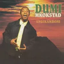 Dumi Mkokstad  Akungenwa Mp3 Download