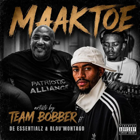 Team Bobber  Maak Toe Ft. De_Essentialz & Blou'Montago Mp3 Download