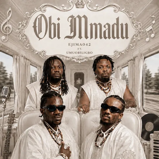 Ejima042  OBI MMADỤ Ft. Umu Obiligbo Mp3 Download