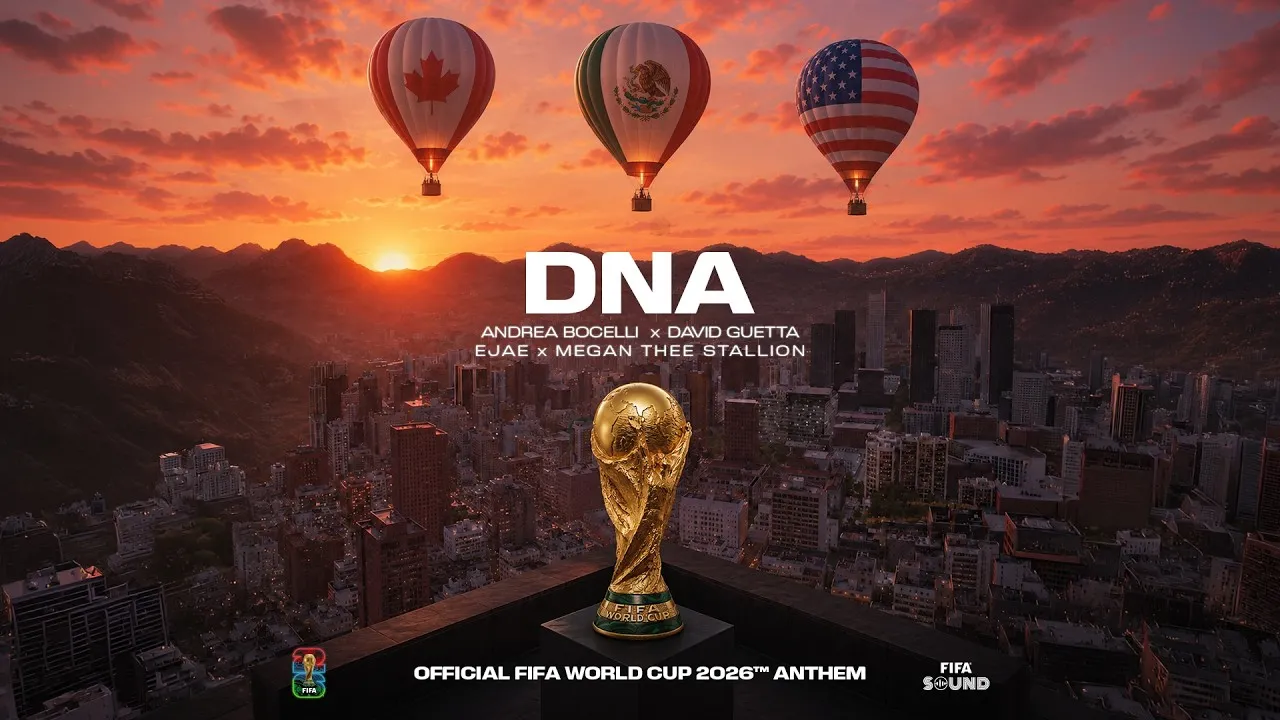 FIFA  Andrea Bocelli, David Guetta, EJAE, Megan Thee Stallion  DNA (FIFA World Cup 2026™) Music Video Mp3 Download