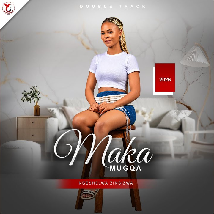 Maka Mugqa – Ngashisa Mina