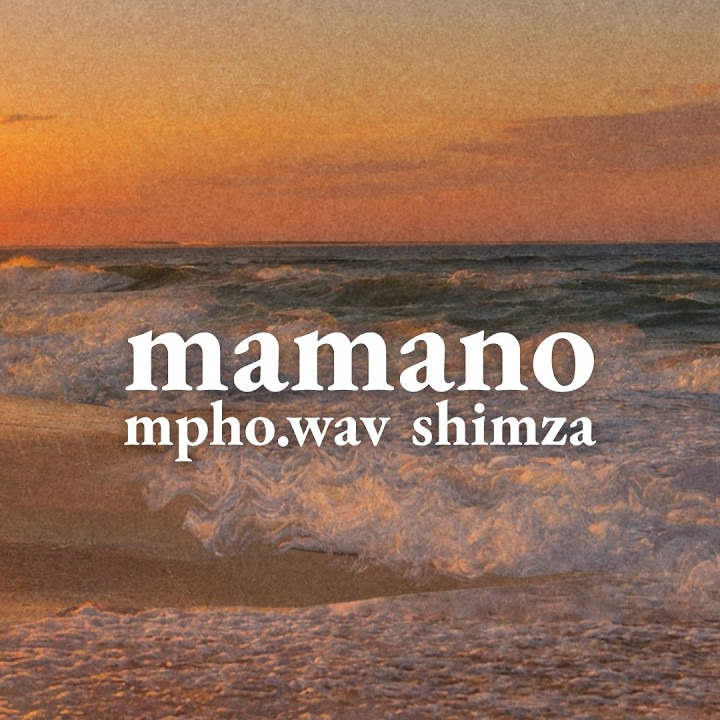 Mpho.Wav & Shimza – mamano