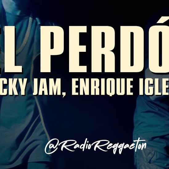 Nicky Jam – El Perdón (LETRA) Ft. Enrique Iglesias