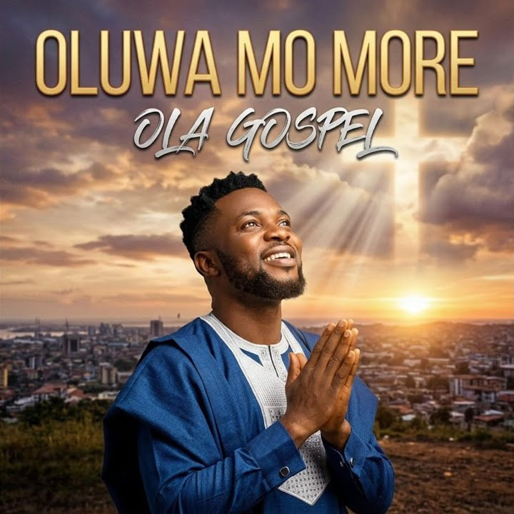 Ola Gospel – Oluwa Mo More Ft. Adeyinka Alaseyori
