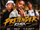 pesco – Pretender remix {cabido Ft. Bhona Gnt x Dee Jay shadow bw}